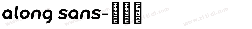 along sans字体转换